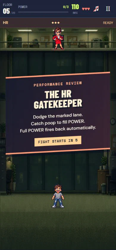 Face the HR Gatekeeper on floor 5.